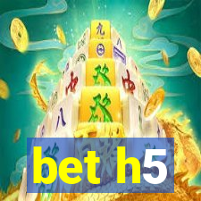 bet h5